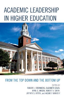 Academic Leadership in Higher Education by Robert J. Sternberg