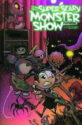 Little Gloomy Super Scary Monster Show Volume 1 book