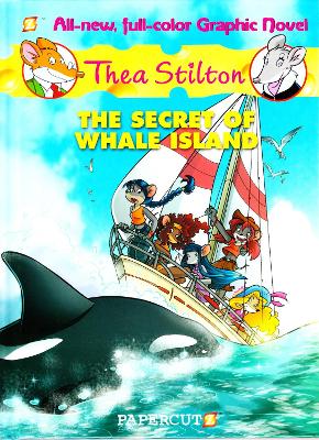 Thea Stilton Graphic Novels #1: The Secret of Whale Island book