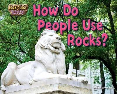 How Do People Use Rocks? book