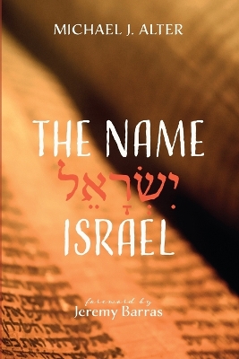 The Name Israel by Michael J Alter