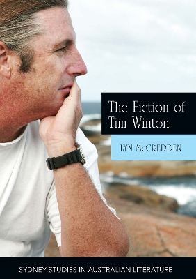 The Fiction of Tim Winton: Earthed and Sacred book