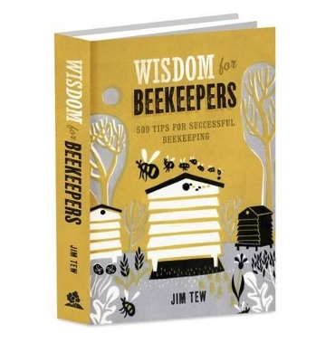 Wisdom for Beekeepers by Jim Tew