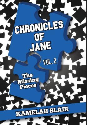 Chronicles of Jane Vol.2 the Missing Pieces book