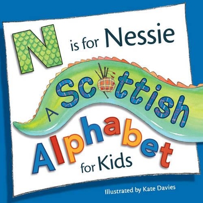 N is for Nessie: A Scottish Alphabet for Kids book