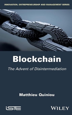 Blockchain: The Advent of Disintermediation book