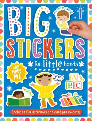 Big Stickers for Little Hands: God Made Me: Includes Fun Activities and Card Press-Outs! book