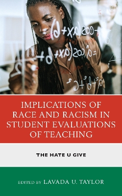 Implications of Race and Racism in Student Evaluations of Teaching: The Hate U Give book