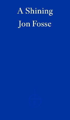 A Shining — WINNER OF THE 2023 NOBEL PRIZE IN LITERATURE book