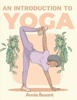 An Introduction to Yoga by Annie Besant