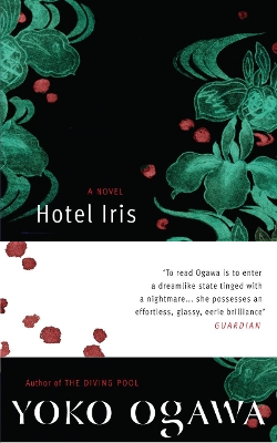 Hotel Iris by Yoko Ogawa