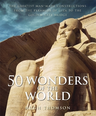 50 Wonders of the World by Hugh Thomson