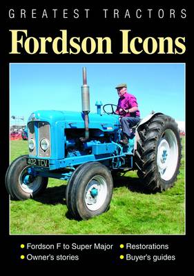 Greatest Tractors: Fordson Icons book