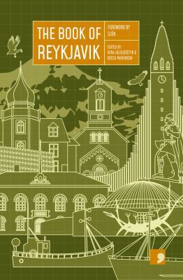 The Book of Reykjavik: A City in Short Fiction book