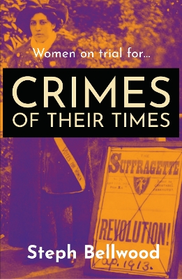 Women on trial for...Crimes of their Times book