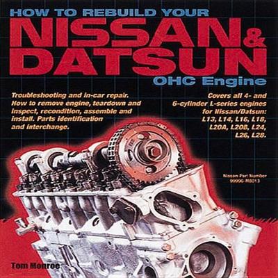 How to Rebuild Your Nissan & Datsun Ohc Engine book