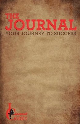 The Journal: Your Journey To Success book