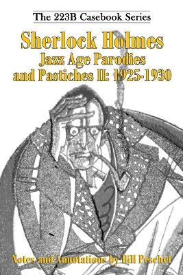 Sherlock Holmes Jazz Age Parodies and Pastiches II: 1925-1930 book