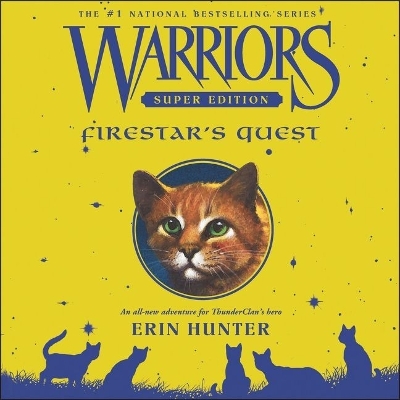 Warriors Super Edition: Firestar's Quest by Erin Hunter
