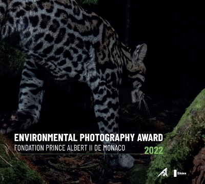 Environmental Photography Award 2022 (Bilingual edition): Foundation Prince Albert II of Monaco book