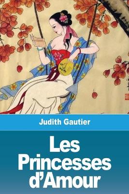 Les Princesses d'Amour book