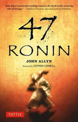 47 Ronin Story by John Allyn