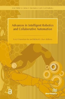 Advances in Intelligent Robotics and Collaborative Automation book