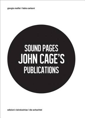 Sound Pages: John Cage's Publications book