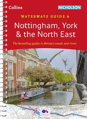 Nottingham, York and the North East: Waterways Guide 6 (Collins Nicholson Waterways Guides) book