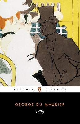 Trilby by George Du Maurier