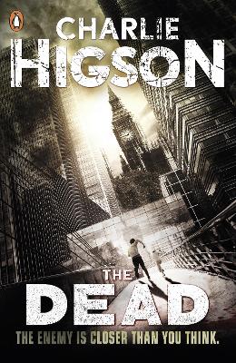 The Dead (The Enemy Book 2) by Charlie Higson
