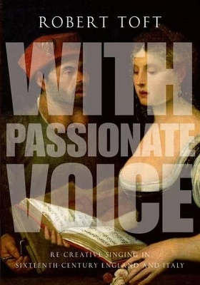 With Passionate Voice by Robert Toft