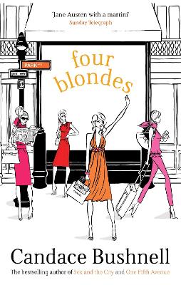 Four Blondes by Candace Bushnell