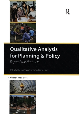 Qualitative Analysis for Planning & Policy: Beyond the Numbers book