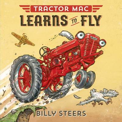 Tractor Mac Learns to Fly by Billy Steers