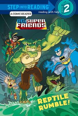 Reptile Rumble! (DC Super Friends) book