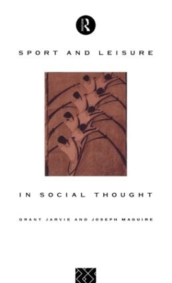 Sport and Leisure in Social Thought book