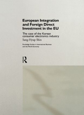 European Integration and Foreign Direct Investment in the EU book