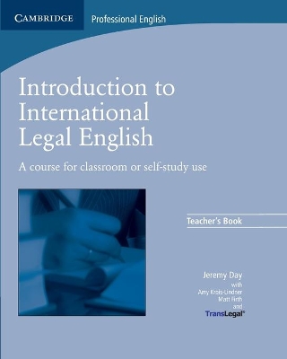 Introduction to International Legal English Teacher's Book by Jeremy Day