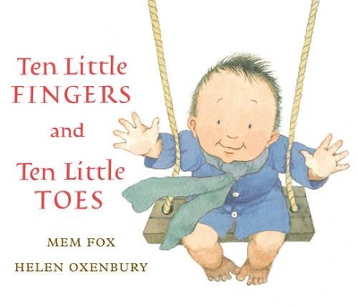 Ten Little Fingers and Ten Little Toes (Lap Board Book) by Mem Fox