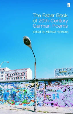 Faber Book of Twentieth-Century German Poems book