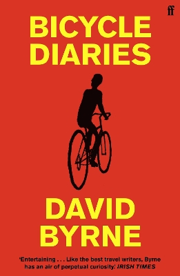 Bicycle Diaries by David Byrne