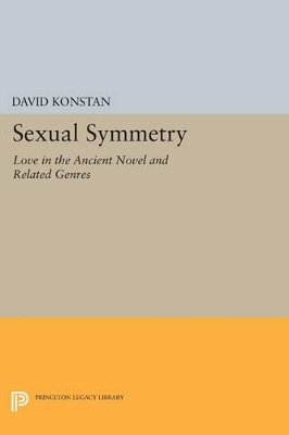 Sexual Symmetry by David Konstan