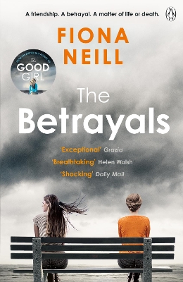 The The Betrayals by Fiona Neill