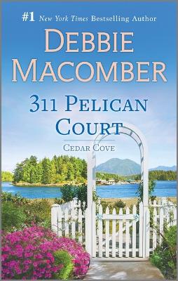 311 Pelican Court by Debbie Macomber