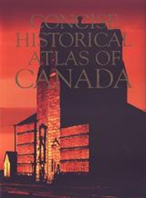 Concise Historical Atlas of Canada book