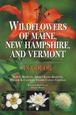Wildflowers of Maine, New Hampshire, and Vermont in Color book