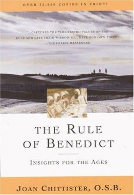 The Rule of Benedict by Joan Chittister