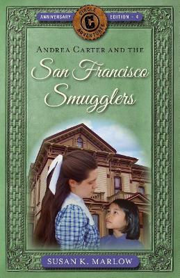 Andrea Carter and the San Francisco Smugglers book