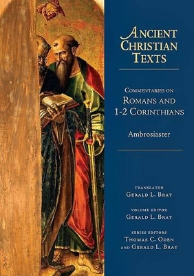 Commentaries on Romans and 1–2 Corinthians by Gerald L. Bray